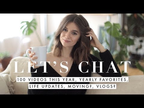 Life Update - 100 Videos in 2019, Moving & Starting Vlogs? Also, 2018 Favorites :)