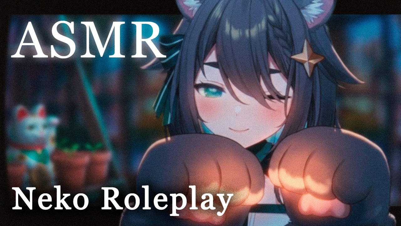 ASMR con Meica05 | EP 3 : Neko Roleplay