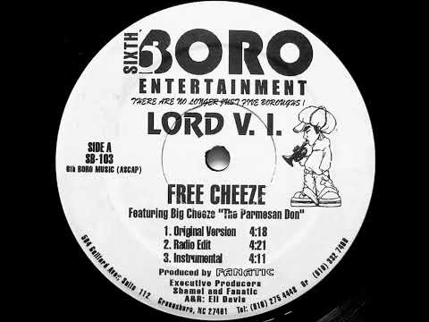 Lord V.I. x Big Cheeze -  Free Cheeze ('96, prod: Fanatic)