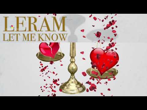 Le Ram - Let Me Know (Audio)