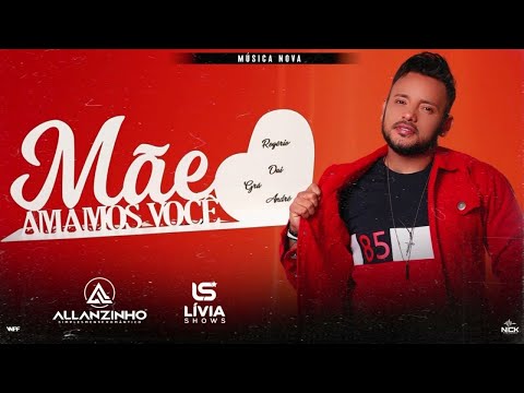 (Arrocha) @Allanzinhooficial  - Mãe