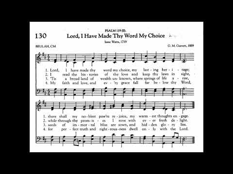 Lord, I Have Made Thy Word My Choice (Beulah)