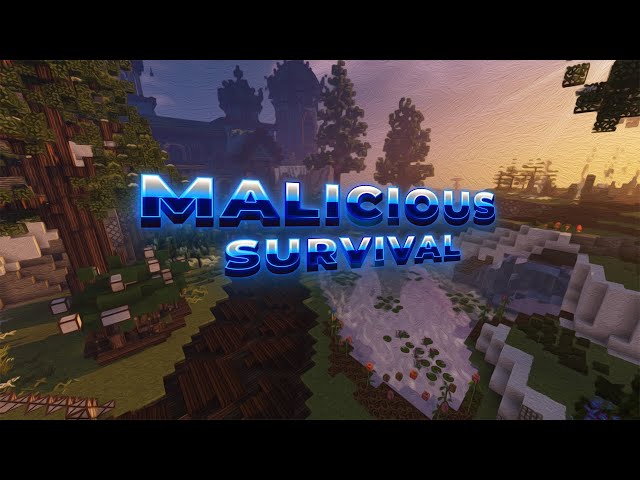 Malicious Survival Minecraft Server