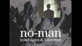 No-Man - Taking It Like A Man