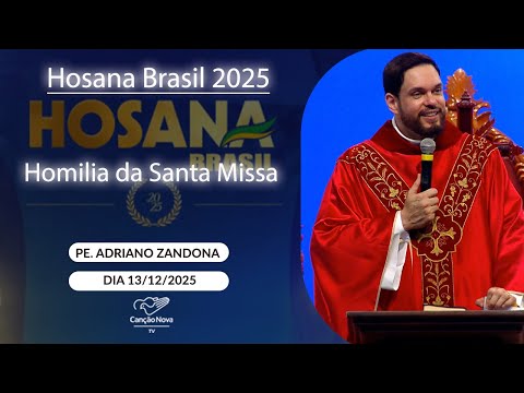 Homilia da Santa Missa - Padre Adriano Zandoná (13/12/2025)