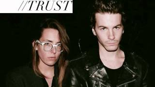 Trust - "Candy Walls"