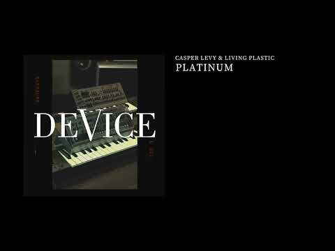 Casper Levy & Living Plastic - Platinum
