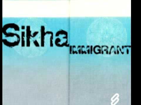 Sikha 'Immigrant'