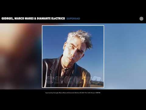 Georgel, Marco Mares & Diamante Eléctrico - Supersad (Official Audio)