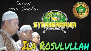 Download lagu Gus Shofa - Ila Rosulullah Syauqi mp3
