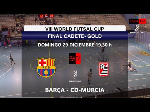 #WORLDFUTSALCUP2019 -  BARÇA VS CD.MURCIA - FINAL CADETE - 29-12-19 #FUTSALMAFERTV