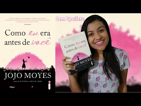 Como Eu Era Antes de VoceÌ - Jojo Moyes | TBR Challenge de Março