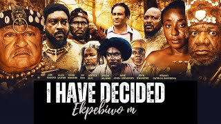 Download lagu I Have Decided - Ekpebiwo m - Ini Edo | Chidi Mokeme | Alex Osifo | Jide Kosoko | Action Christian mp3