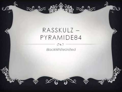 Rasskulz - Pyramide84