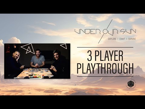 Under our Sun - 3 player playthrough