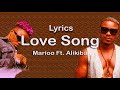 Marioo Ft Alikiba - Love Song (Lyrics)