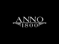 Anno 1800 Definitive Annoversary Edition Ubisoft Connect Key EU Trailer