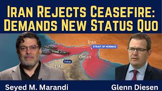 Seyed M. Marandi: Iran Rejects Ceasefire - Demands New Status Quo