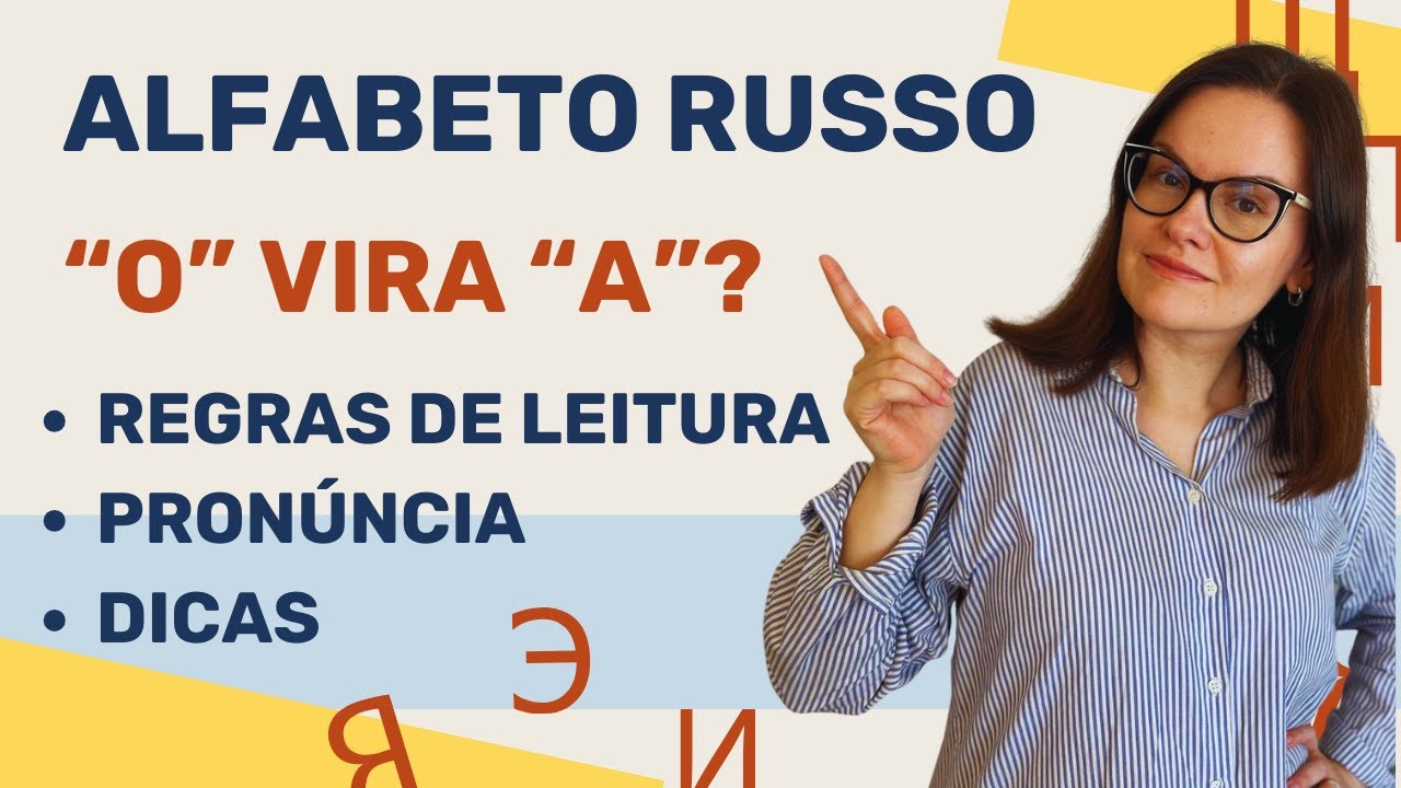 Alfabeto russo: regras de leitura