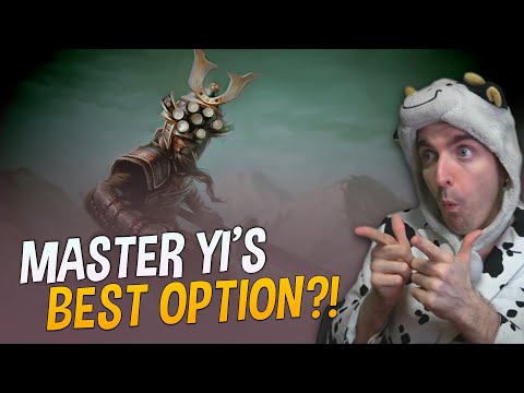 IS THIS MASTER YI'S BEST OPTION RIGHT NOW? - COWSEP