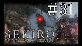 #31【SEKIRO 隻狼】実況プレイ 身体力強化へ！中ボス狩りの狼 [徳次郎、松本内蔵佑、山内式部利勝]戦