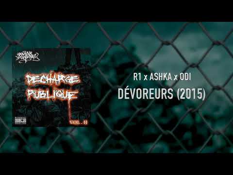 R1 x ASHKA x ODI - DÉVOREURS (DÉCHARGE PUBLIQUE VOL.2 / 2021)
