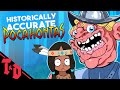 Historically Accurate Pocahontas