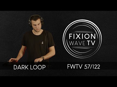 FWTV 57 - Dark Loop - Techno Dj Mix - 27.10.21