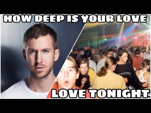 How Deep Is Your Love × Love Tonight [Mix by Dj Pnky] (Calvin Harris, Shouse)