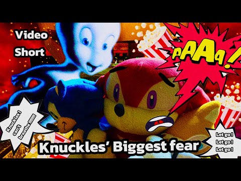 Emerald Coast Plush Movie: Knuckles’s biggest fear