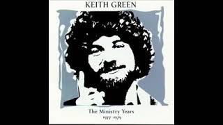 I Can’t Believe It {Audio} - Keith Green