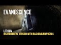 Evanescence - Lithium (Instrumental With Background Vocals) {CC Lyrics}