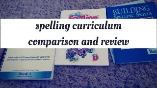 3 Different Spelling Curriculum Comparisons
