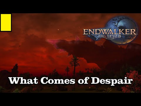 🎼 What Comes of Despair 🎼 - Final Fantasy XIV
