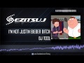 Ezitsuj - I'm not Justin Bieber Bitch (DJ Tool) 