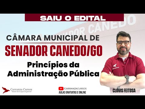 Concurso SENADOR CANEDO: Princípios da Administração Pública – Teoria Completa para Gabaritar