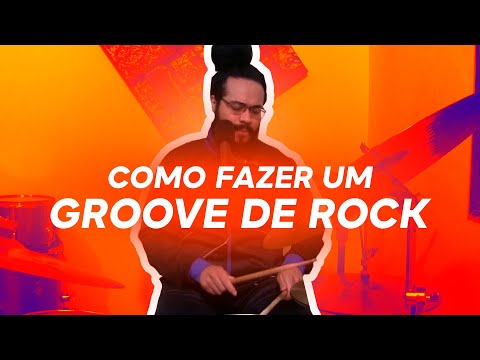 COMO FAZER UM GROOVE DE ROCK NA BATERIA