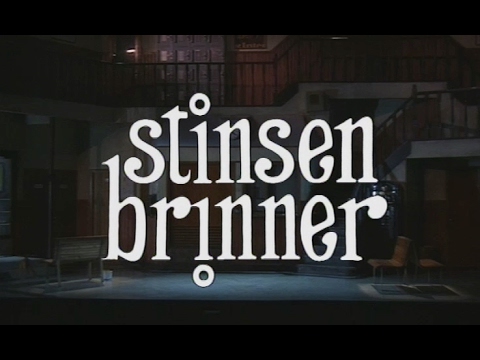 Stinsen brinner - Hela föreställningen - Akt 1 & 2