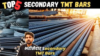 Why are Secondary TMT Bars so popular in the market, Top 5 Secondary T