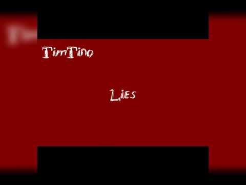 TimTino - Lies (Prod.Jaygpbangz)