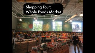 Shopping Tour: Whole Foods Market