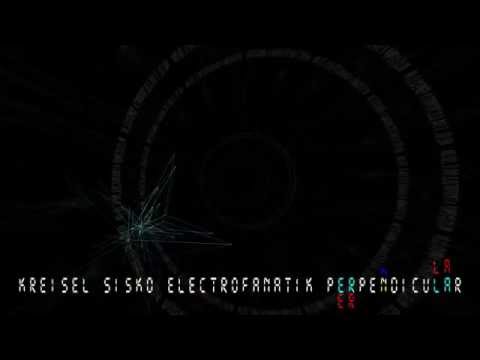 Kreisel, Sisko Electrofanatik - Perpendicular (original mix)