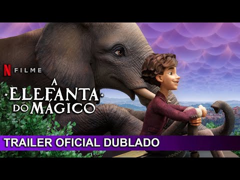 A Elefanta do Mágico (2023)