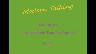 Modern Talking Don&#39;t Worry Lyrics