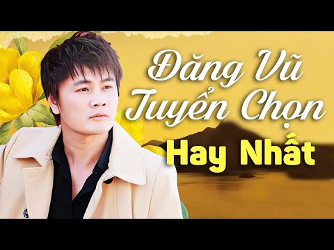 ĐĂNG VŨ Tuyển Chọn Bolero Nhạc Lính Hay Nhất 2023 | LK Mùa Xuân Lá Khô - Đăng Vũ