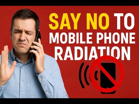 Mobile Radiation Awareness 2025 — Stay Connected, Stay Safe – Say No to Mobile Radiation