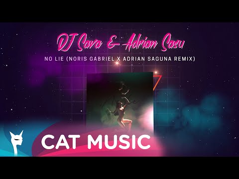 DJ Sava x Adrian Sasu - No Lie (Noris Gabriel X Adrian Saguna Remix)