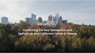 Glasses.com The New GlassesUSA.com State-of-the-Art Optical Lab