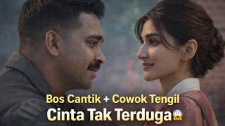Download lagu Cantiknya Kelewatan! Bos Dingin Ini Bikin Cowok Tengil Jatuh Cinta 💔 mp3