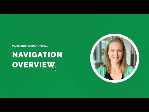MapsIndoors CMS Tutorial - Navigation Overview